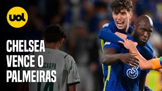 CHELSEA é CAMPEÃO MUNDIAL PALMEIRAS PERDE por 2 a 1 na prorrogação [upl. by Nereids654]