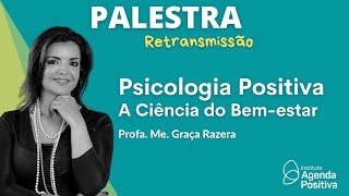 Psicologia Positiva  a Ciência do Bemestar [upl. by Gaby]