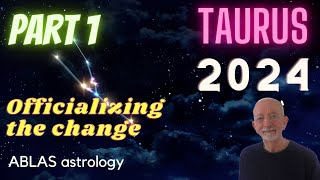 Taurus in 2024  Part 1  The slow transits are progressing around the zodiac and around you [upl. by Osher]