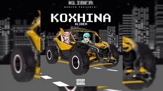 Kliber  Koxhina  Audio  Official [upl. by Galasyn]