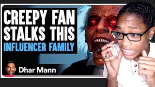 CREEPY FAN Stalks INFLUENCER FAMILY Dhar Mann Reaction [upl. by Aseyt]