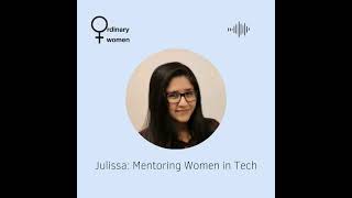 Julissa Mentoring Women in Tech [upl. by Bradshaw]