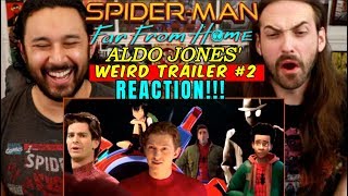 SPIDERMAN FAR FROM HOME Weird Trailer 2  NEW PARODY by Aldo Jones  REACTION [upl. by Yalonda]