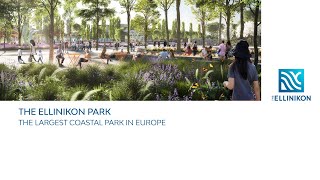 Online Presentation of The Ellinikon Park EN [upl. by Pirbhai878]