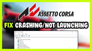 How to FIX Assetto Corsa Crashing  Not Launching [upl. by Elleuqram]