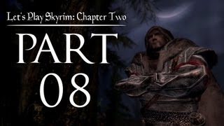 Lets Play Skyrim Chapter Two  08  Into The Shrouded Hearth [upl. by Namyaw]