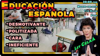 Los problemas en la educación LEY CELAÁ Desmotivación adoctrinamiento abandono fracaso escolar [upl. by Nylsor]