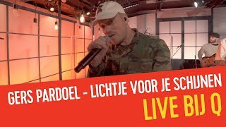 Gers Pardoel ft Mennoboomin  Lichtje voor je schijnen  Live bij Q [upl. by Aivlys]