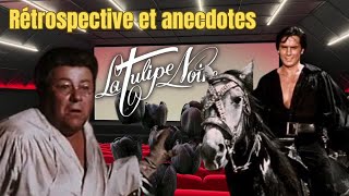 🎥 La Tulipe Noire 🍿 Retrospective du film 🎞️👌 [upl. by Joacimah115]