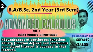 02 Boundedness of continuous functions Boundedness theorem  Advanced Calculus BABSc 3rd Sem [upl. by Groves]