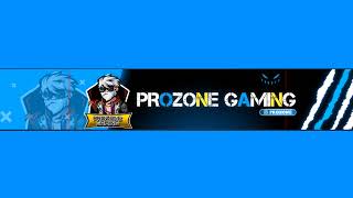 PROZONE GAMING Live Stream [upl. by Codding]