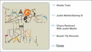 Justin MartinGhetto Train [upl. by Misa]