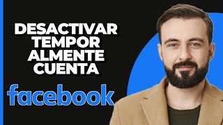 Cómo DESACTIVAR una CUENTA de FACEBOOK temporalmente en 2024 [upl. by Buffy]