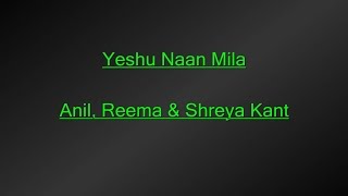 Yeshu Naam Mila Lyrics Video [upl. by Hjerpe98]