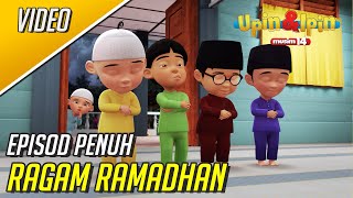 Upin amp Ipin Musim 14  Ragam Ramadhan Episod Penuh [upl. by Elpmet]