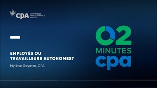 Employés ou travailleurs autonomes  2 minutes CPA [upl. by Aniad348]