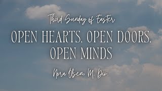 quotOpen Hearts Open Doors Open Mindsquot  Nora Olsen M Div  41424 Sunday Worship [upl. by Adran]