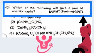 Optical Isomers AIPMTprelims2007 Coordination compound chemistrygirl9215 BUSHRA ASHRAF [upl. by Sivi]