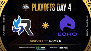 MPL PH S11  PLAYOFFS DAY 4  RSG vs ECHO  GAME 5 [upl. by Bathulda]