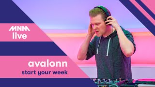 MNM START TO DJ Avalonn  Start Your Week [upl. by Ielarol349]