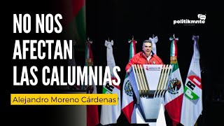 NO NOS AFECTAN LAS CALUMNIAS ALITO MORENO  POLITIKMNTE [upl. by Anders331]