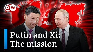 Decoding Putin and Xis blueprint for a new world order  DW Analysis [upl. by Aserehs]