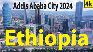 Addis Ababa City 2024  Ethiopia 4K By Drone [upl. by Otinauj]