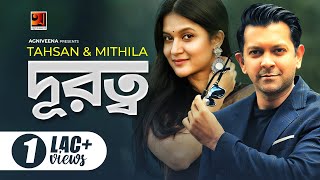 Durotto  দূরত্ব  Tahsan  Mithila  Bangla Song 2022  New Bngla Song 2022 [upl. by Warwick]