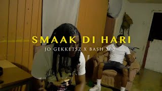 JO Gekketsz  Smaak Di Hari FT Bash 300 Official Video [upl. by Gerald]