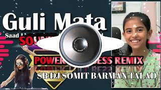 GULI MATA  SOUND CHACK LOW MID HIGH CHACK POWER FULL BESS REMIX BY DJ SOMIT BARMAN TALAD [upl. by Nereen]