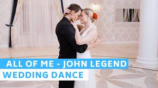 All of me  John Legend  Wedding Dance Choreography  Wedding Dance ONLINE [upl. by Kenward]