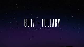 got7  lullaby slowed  reverb [upl. by Suolevram]