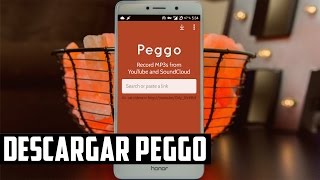 PEGGO APK  ULTIMA VERSIÓN 2017  MEJOR APLICACIÓN PARA DESCARGAR MÚSICA CON CARATULA 2017 1 LINK [upl. by Nate778]