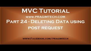 Part 24 Deleting database records using post request in mvc [upl. by Ermin]