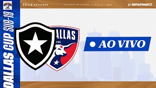 Ao vivo com imagens  Botafogo x FC Dallas  Semifinal Dallas Cup [upl. by Kurr270]