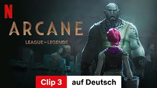 Arcane Staffel 2 Clip 3  Trailer auf Deutsch  Netflix [upl. by Alokin]