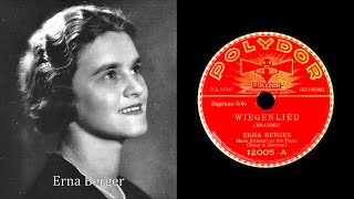 Wiegenlied  Brahns 1936 Erna Berger  78rpm record [upl. by Sherline]