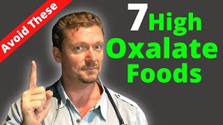 OXALATES 7 High Oxalate Foods Sensitive to Oxalates [upl. by Mohorva]