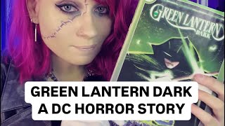 GREEN LANTERN DARK  1 A Green Lantern Horror Story DC Comics [upl. by Nanoc]