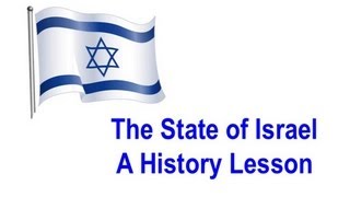 The State of Israel A History Lesson [upl. by Olegna]