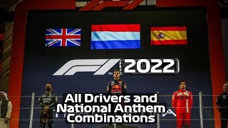 F1 2022 Drivers and National Anthem Combinations [upl. by Nofets]