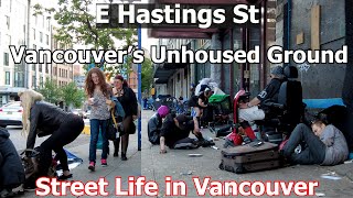 Life of Homeless in Vancouver Canada  E Hastings Street [upl. by Akkin420]