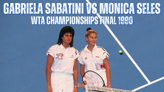 GABRIELA SABATINI VS MONICA SELES  1990 WTA CHAMPIONSHIPS FINAL [upl. by Enelkcaj]