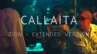 Callaita  Zion Alocate Extended Version [upl. by Atiuqrahs]