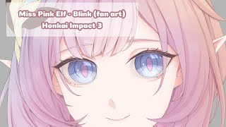 Miss Pink Elf Elysia Blink Honkai Impact 3 fan art [upl. by Atekahs619]