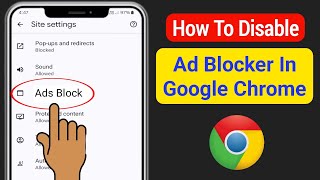 How To Disable Ad Blocker In Google Chrome On Android 2024  How to Block Ads on Android [upl. by Irtimd]