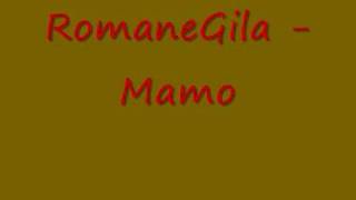 RomaneGila  Mamo [upl. by Nal]