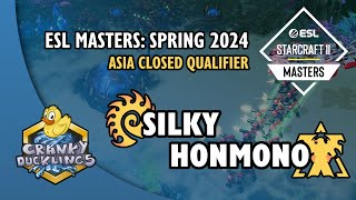 Silky vs HonMonO  ZvT  ESL SC2 Masters Spring 2024  Asia Closed Qualifier  EPT Tournament [upl. by Kcirdef]