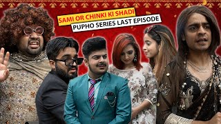 SAMI OR CHINKI KI SHADI  Pupho Series Last Episode  Season 1  Unique Microfilms  DablewTee [upl. by Stutzman]