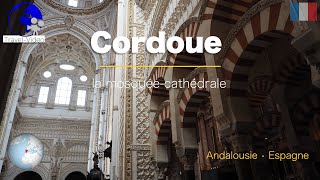 Cordoue la mosquéecathédrale Andalousie • Espagne [upl. by Woothen]